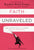 Faith Unraveled: How a Girl Who Knew All the Answers Learned to Ask Questions