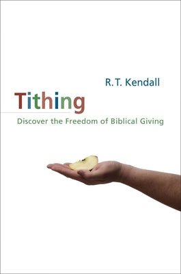 Tithing: Discover the Freedom of Biblical Giving