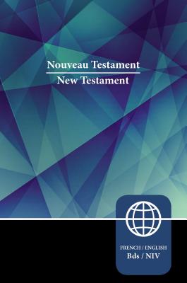 Semeur, NIV, French/English Bilingual New Testament, Paperback