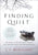 Finding Quiet: My Story of Overcoming Anxiety and the Practices That Brought Peace