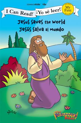 Jesus Saves the World / Jesús Salva Al Mundo