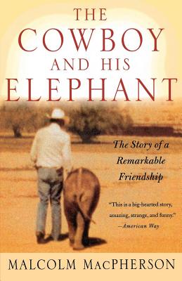 The Cowboy and His Elephant