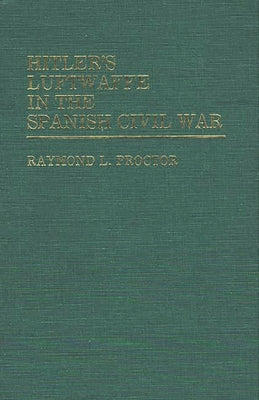 Hitler's Luftwaffe in the Spanish Civil War