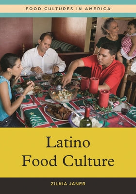 Latino Food Culture