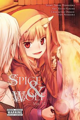 Spice and Wolf, Vol. 12 (Manga): Volume 12