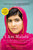 I Am Malala: The Girl Who Stood Up for Education and Was Shot by the Taliban