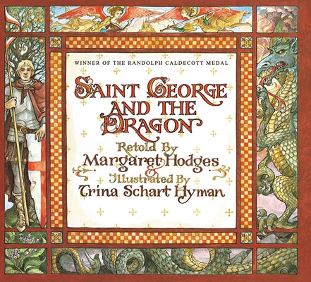 Saint George and the Dragon (Caldecott Medal Winner)