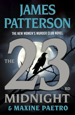 The 23rd Midnight: If You Haven't Read the Women's Murder Club, Start Here