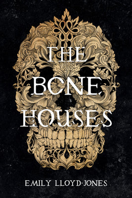 The Bone Houses