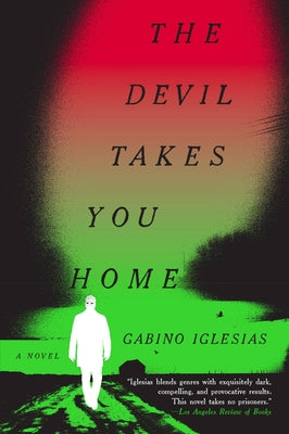 The Devil Takes You Home