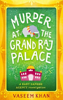 Murder at the Grand Raj Palace