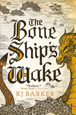 The Bone Ship's Wake