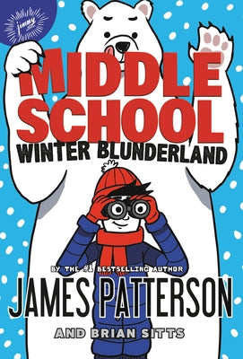 Middle School: Winter Blunderland