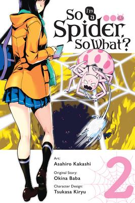 So I'm a Spider, So What?, Vol. 2 (Manga)