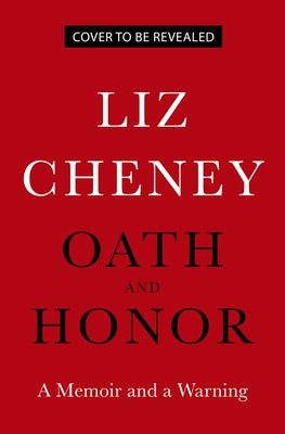 Oath and Honor: A Memoir and a Warning