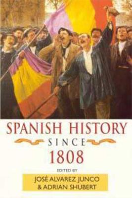 Spanish History Since 1808