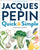 Jacques Pépin Quick & Simple