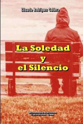 La Soledad y el Silencio