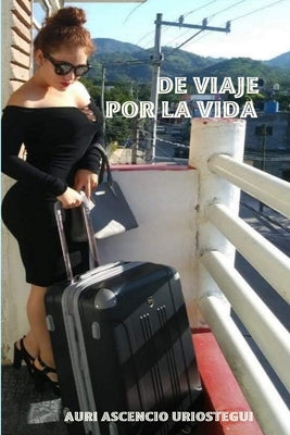 de Viaje Por La Vida