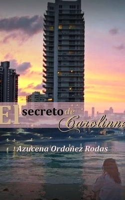 El Secreto de Carolinne