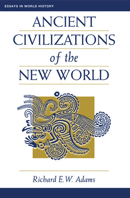 Ancient Civilizations of the New World