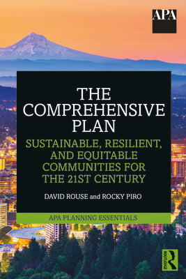 The Comprehensive Plan: Sustainable, Resilient, and Equitable Communities for the 21st Century