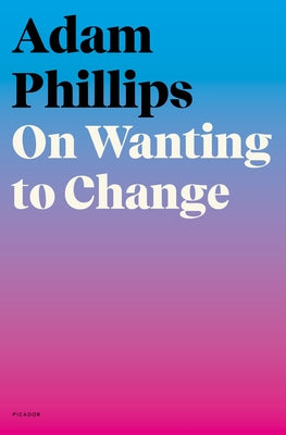 On Wanting to Change