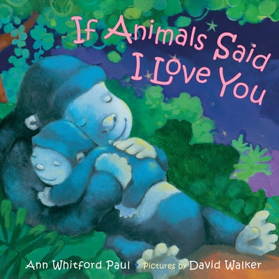 If Animals Said I Love You