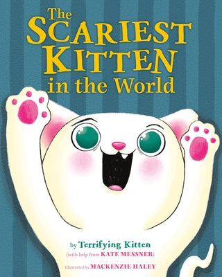 The Scariest Kitten in the World