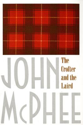 The Crofter and the Laird