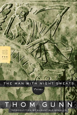 The Man with Night Sweats: Poems