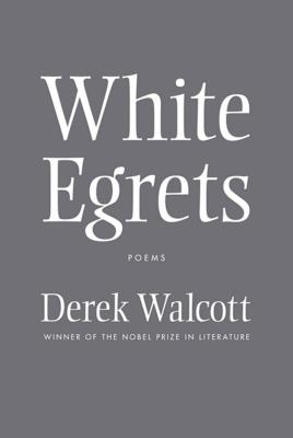 White Egrets: Poems