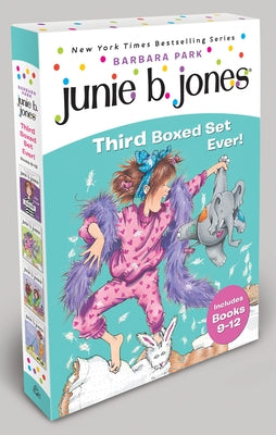 Junie B. Jones Third Boxed Set Ever!: Books 9-12