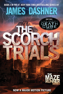 The Scorch Trials (Maze Runner, Book Two)