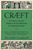 Cræft: An Inquiry Into the Origins and True Meaning of Traditional Crafts