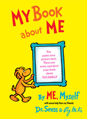 My Book about Me by Me Myself