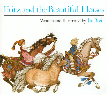 Fritz and the Beautiful Horses