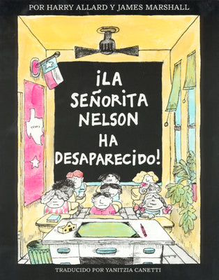 ¡La Senorita Nelson Ha Desaparecido!: Miss Nelson Is Missing! (Spanish Edition)