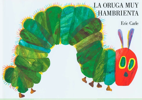 La Oruga Muy Hambrienta: Spanish Board Book