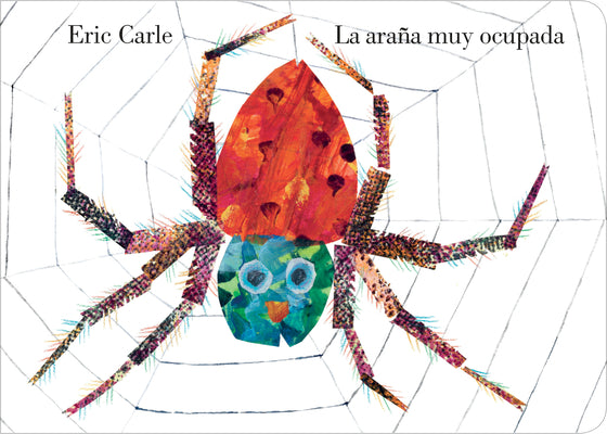 La Arana Muy Ocupada = Very Busy Spider