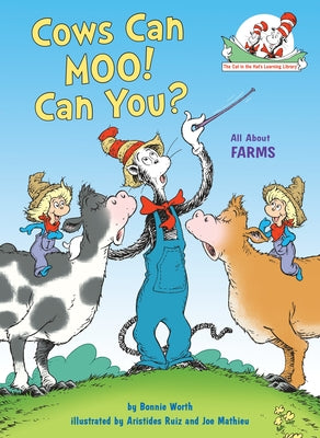 Cows Can Moo! Can You? All about Farms