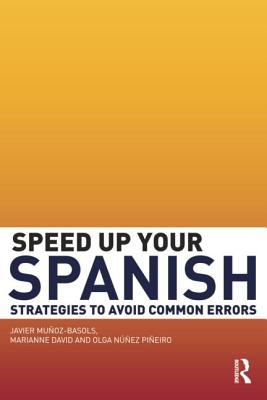 Speed Up Your Spanish: Strategies to Avoid Common Errors