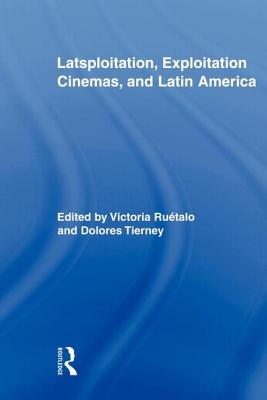 Latsploitation, Exploitation Cinemas, and Latin America