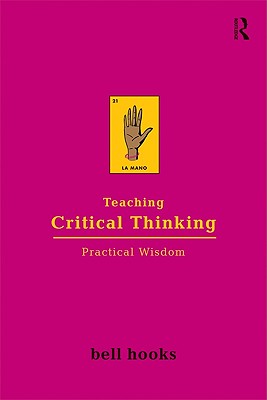 Teaching Critical Thinking: Practical Wisdom