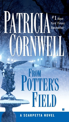 From Potter's Field: Scarpetta (Book 6)