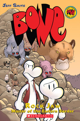 Rock Jaw: Master of the Eastern Border: A Graphic Novel (Bone #5): Volume 5