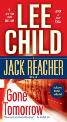 Gone Tomorrow: A Jack Reacher Novel