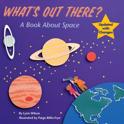 What's Out There?: A Book about Space