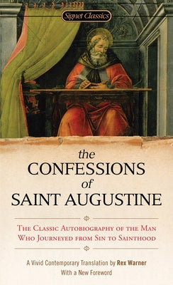 The Confessions of Saint Augustine