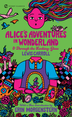 Alice's Adventures in Wonderland and Through the Looking-Glass